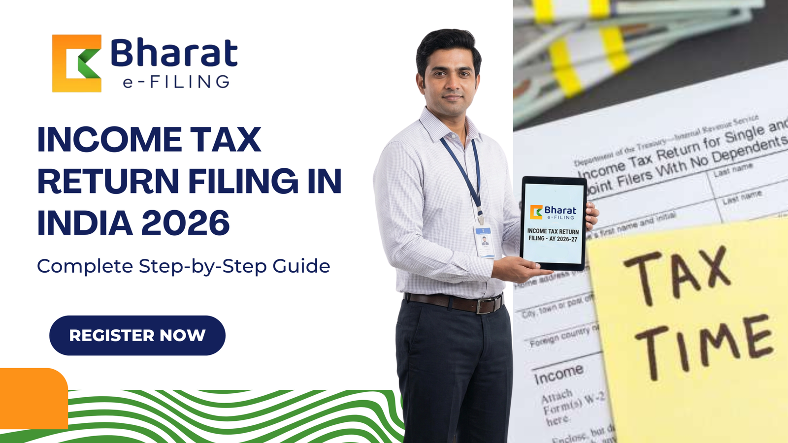 Income Tax Return Filing in India 2026 – Complete Step-by-Step Guide