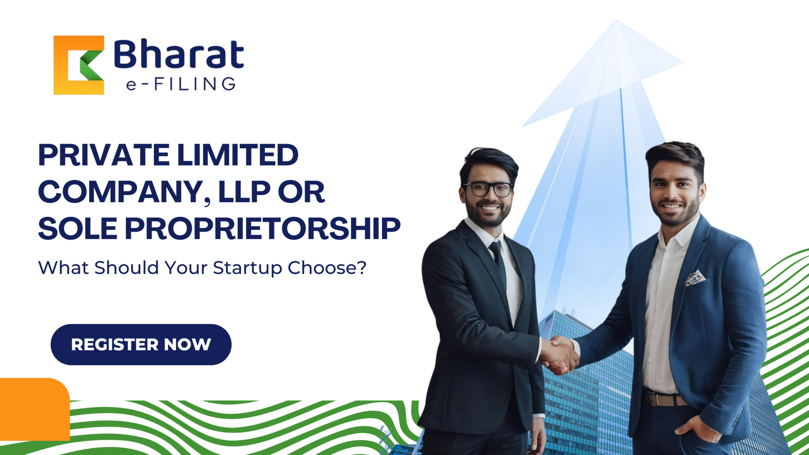 Private Limited Company, LLP or Sole Proprietorship – What Should Your Startup Choose?